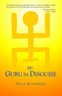 Mon gourou déguisé - My Guru in Disguise