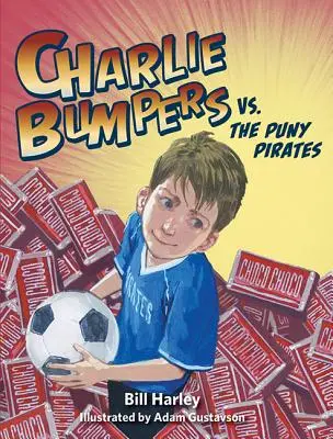 Charlie Bumpers contre les pirates chétifs - Charlie Bumpers vs. the Puny Pirates