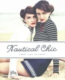 Chic nautique - Nautical Chic