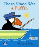 Il était une fois un macareux - There Once Was a Puffin