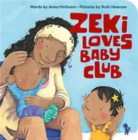 Zeki aime le Baby Club - Zeki Loves Baby Club