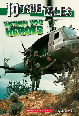 Héros de la guerre du Viêt Nam (10 histoires vraies) - Vietnam War Heroes (10 True Tales)