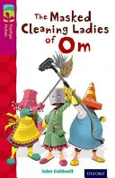 Oxford Reading Tree TreeTops Fiction : Niveau 10 : Les femmes de ménage masquées de Om - Oxford Reading Tree TreeTops Fiction: Level 10: The Masked Cleaning Ladies of Om