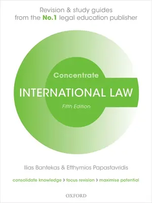 Concentration sur le droit international - Révision du droit et guide d'étude - International Law Concentrate - Law Revision and Study Guide