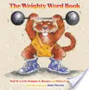 Le livre des mots lourds - The Weighty Word Book