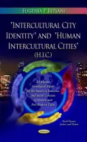 Identité de la ville interculturelle et villes interculturelles humaines - Intercultural City Identity & Human Intercultural Cities