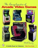 L'encyclopédie des jeux vidéo d'arcade - The Encyclopedia of Arcade Video Games