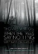 Quand les arbres ne disent rien - When the Trees Say Nothing