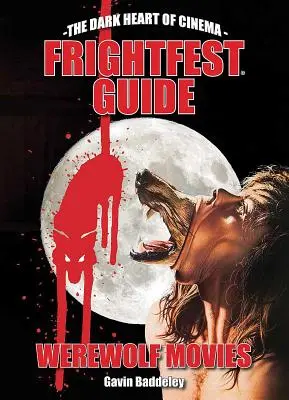 Guide des films sur les loups-garous (Frightfest) - Frightfest Guide to Werewolf Movies