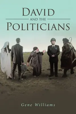 David et les politiciens - David and the Politicians