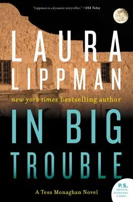 Dans la tourmente : Un roman de Tess Monaghan - In Big Trouble: A Tess Monaghan Novel