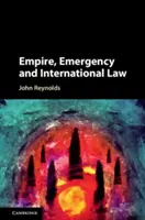 Empire, situation d'urgence et droit international - Empire, Emergency and International Law