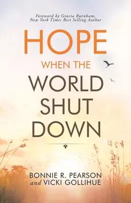 L'espoir quand le monde s'arrête - Hope When the World Shut Down