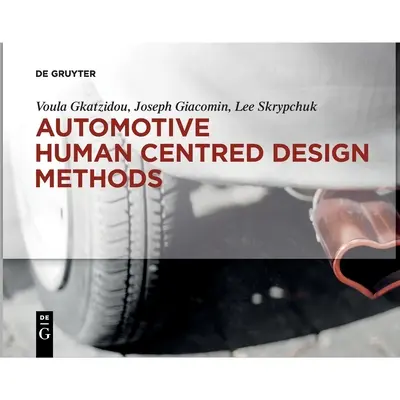 Méthodes de conception centrée sur l'homme dans l'automobile - Automotive Human Centred Design Methods