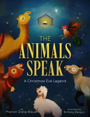 Les animaux parlent : Une légende de la veille de Noël - The Animals Speak: A Christmas Eve Legend