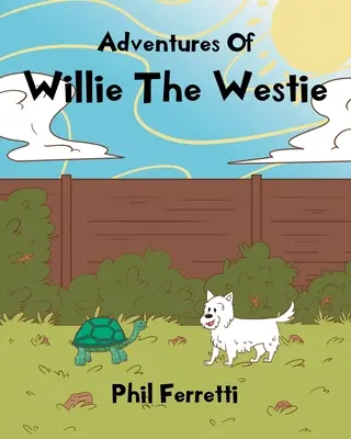 Les aventures de Willie le Westie - Adventures of Willie the Westie