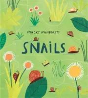 Mucky Minibeasts : Escargots - Mucky Minibeasts: Snails