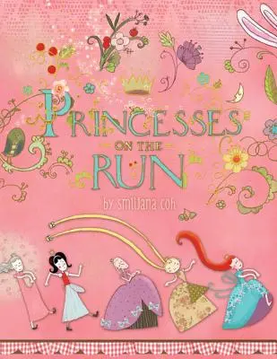 Princesses en fuite - Princesses on the Run