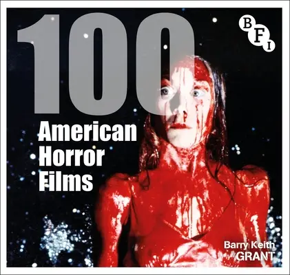 100 films d'horreur américains - 100 American Horror Films