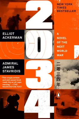 2034 : Un roman de la prochaine guerre mondiale - 2034: A Novel of the Next World War