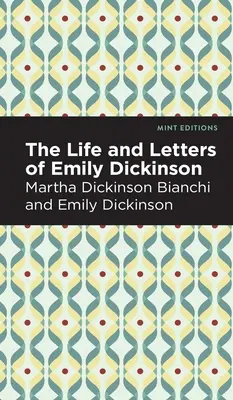 Vie et lettres d'Emily Dickinson - Life and Letters of Emily Dickinson