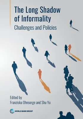 La longue ombre de l'informalité : Défis et politiques - The Long Shadow of Informality: Challenges and Policies