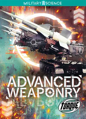 Armement avancé - Advanced Weaponry