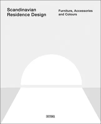 Design des résidences scandinaves : Meubles, accessoires et couleurs - Scandinavian Residence Design: Furniture, Accessories, and Colours