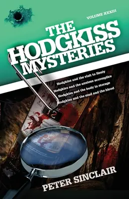 Les mystères de Hodgkiss : Hodgkiss et la visite à Henly et autres mystères - The Hodgkiss Mysteries: Hodgkiss and the visit to Henly and Other Mysteries