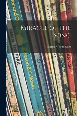 Miracle de la chanson - Miracle of the Song