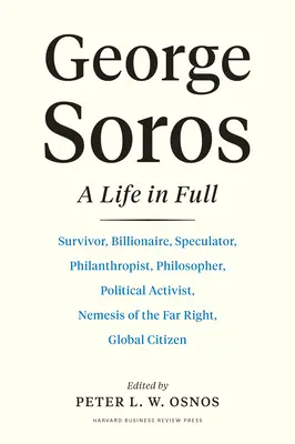 George Soros : Une vie bien remplie - George Soros: A Life in Full