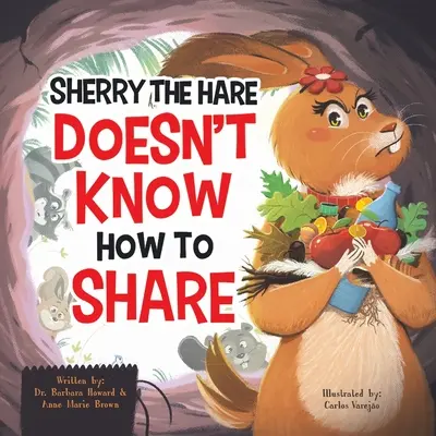 Sherry le lièvre ne sait pas comment partager - Sherry the Hare Doesn't Know How to Share