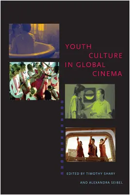 La culture de la jeunesse dans le cinéma mondial - Youth Culture in Global Cinema