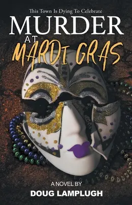 Meurtre au Mardi Gras - Murder At Mardi Gras