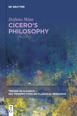 La philosophie de Cicéron - Cicero's Philosophy