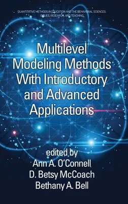 Méthodes de modélisation multiniveaux avec introduction et applications avancées - Multilevel Modeling Methods with Introductory and Advanced Applications