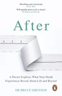 Après - Un médecin explore ce que les expériences de mort imminente révèlent sur la vie et l'au-delà - After - A Doctor Explores What Near-Death Experiences Reveal About Life and Beyond