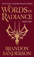 Words of Radiance Part One - The Stormlight Archive Book Two (Les mots de l'éclat, première partie - Les archives de la lumière des tempêtes, deuxième livre) - Words of Radiance Part One - The Stormlight Archive Book Two