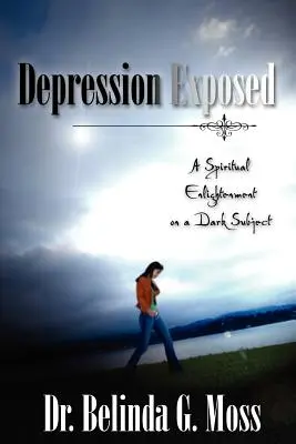 La dépression exposée - Depression Exposed