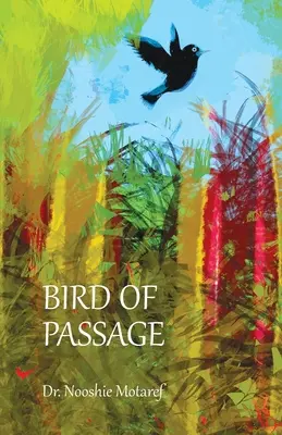 L'oiseau de passage - Bird of Passage