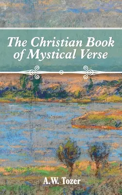 Le livre chrétien des versets mystiques - The Christian Book of Mystical Verse