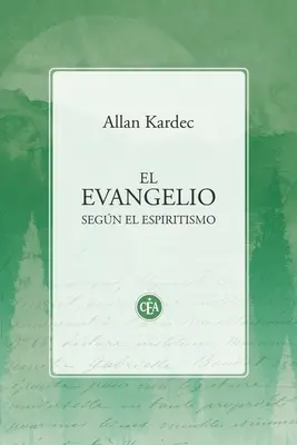 L'Évangile selon l'esprit - El Evangelio Segn El Espiritismo