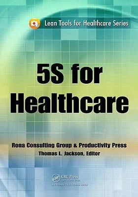 5S pour les soins de santé - 5S for Healthcare