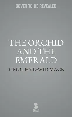 L'orchidée et l'émeraude : À la recherche d'un remède - The Orchid and the Emerald: Search for the Cure