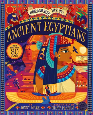 Cache-cache de l'histoire : L'Égypte ancienne - Hide and Seek History: Ancient Egyptians