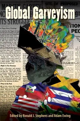 Le garveyisme mondial - Global Garveyism
