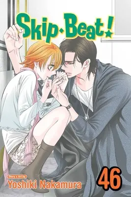 Skip-Beat, Vol. 46 : Volume 46 - Skip-Beat!, Vol. 46: Volume 46