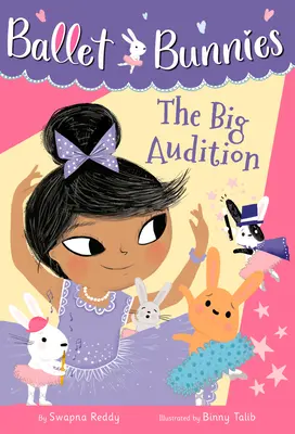 Ballet Bunnies #5 : La grande audition - Ballet Bunnies #5: The Big Audition