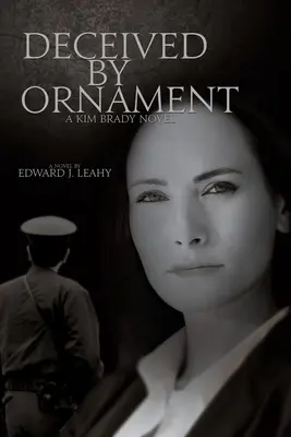 Trompé par l'ornement : Un roman de Kim Brady - Deceived by Ornament: A Kim Brady Novel