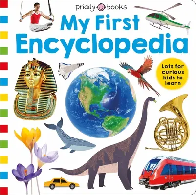 Priddy Learning : Ma première encyclopédie - Priddy Learning: My First Encyclopedia